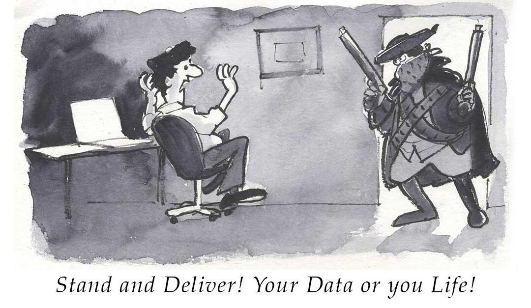 Your Data or Your Life